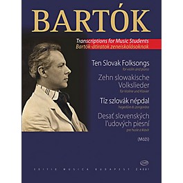 Editio Musica Budapest 10 Slovak Folksongs (from the series For Children Violin Solo) EMB Series Composed by Béla Bartók