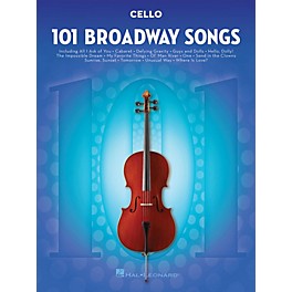 Hal Leonard 101 Broadway Songs for Cello Instrumental Folio Series Softcover