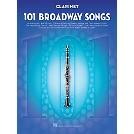 Hal Leonard 101 Broadway Songs for Clarinet Instrumental Folio Series Softcover