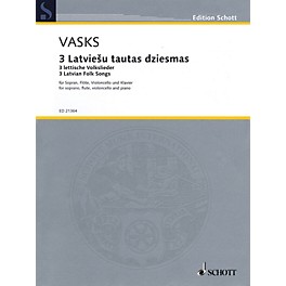 Schott 3 Latvian Folksongs (Soprano, Flute, Cello, and Piano) Ensemble Series Softcover by Peteris Vasks