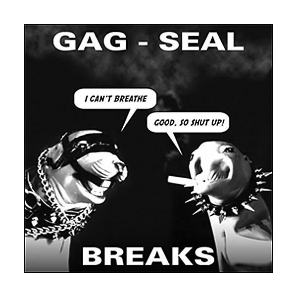 Thud Rumble DJ Qbert Gag Seal Breaks