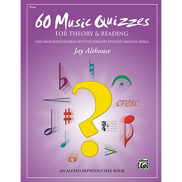 Alfred 60 Music Quizzes for Theory and Reading (Book)