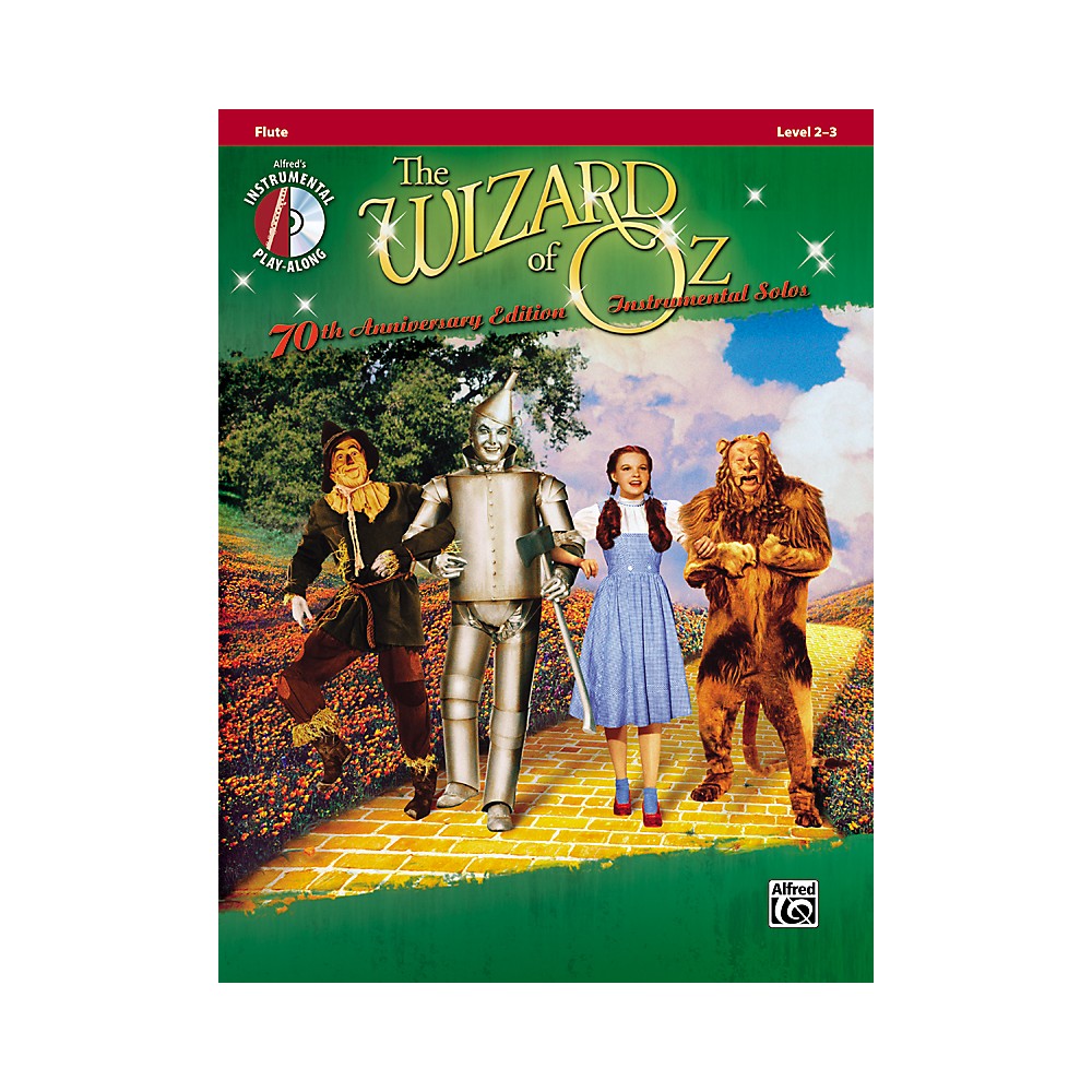 The Wizard Of Oz 70Th Anniv. Ed. Instrumental Solos Flute [Book/Cd]