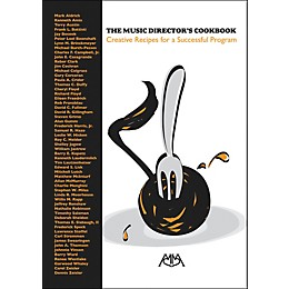 Meredith Music The Music Director's Cookbook: Recipes for A Successful Program