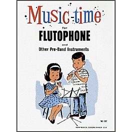 Grover-Trophy Music-time Flutophone Method Book Musi... Grover-Trophy Music-time Flutophone Method Book Classroom Method Book