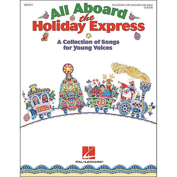Hal Leonard All Aboard the Holiday Express Song Collection With Reproducible Singer Pages