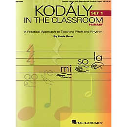 Hal Leonard Kodaly in the Classroom: A Practical Approach to Pitch and Rhythm Primary Set 1 Classroom Kit - Teacher And P/A Cd