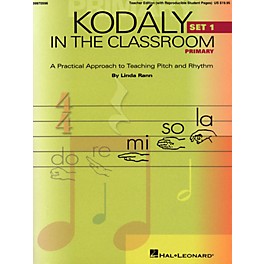 ... Hal Leonard Kodaly in the Classroom: A Practical Approach to Pitch and Rhythm Primary Set 1 Classroom Kit - Teacher And P/A Cd