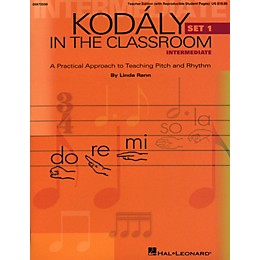 Hal Leonard Kodaly in the Classroom: A Practical Approach to Pitch and Rhythm Intermediate Set 1 Classroom Kitâ€”Teacher And Pupil