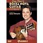 Homespun Easy Steps To Bossa Nova Guitar: Add Brazilian Sounds To Your Repertoire DVD thumbnail