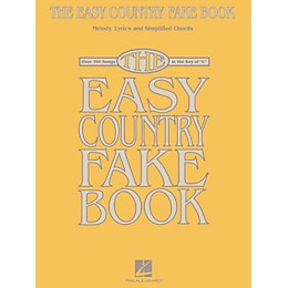 Hal Leonard The Easy Country Fake Book - Melody, Lyrics and Simplified Chords for 100 Songs