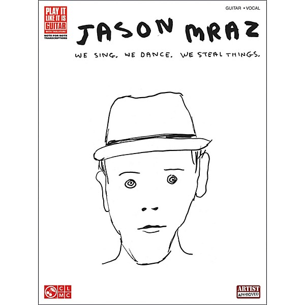 Cherry Lane Jason Mraz - We Sing, We Dance, We Steal Things (Guitar Tab Songbook)
