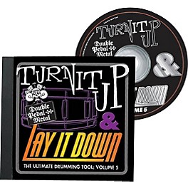 Drum Fun Inc Turn It Up and Lay It Down, Volume 5 - Double Pedal Metal - Play Along CD for Drummers