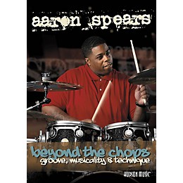 Hal Leonard Beyond The Chops: Groove Musicality & Technique with Aaron Spears (2-DVD Set)