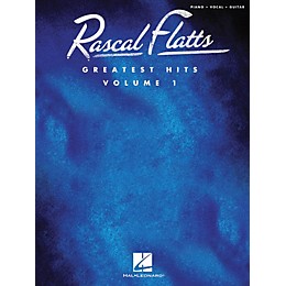 Hal Leonard Rascal Flatts Greatest Hits, Volume 1 - Piano, Vocals, Guitar Songbook