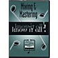 Digital Music Doctor Mixing & Mastering Know it All! (Data DVD) thumbnail