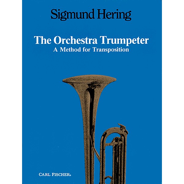 Carl Fischer The Orchestra Trumpeter