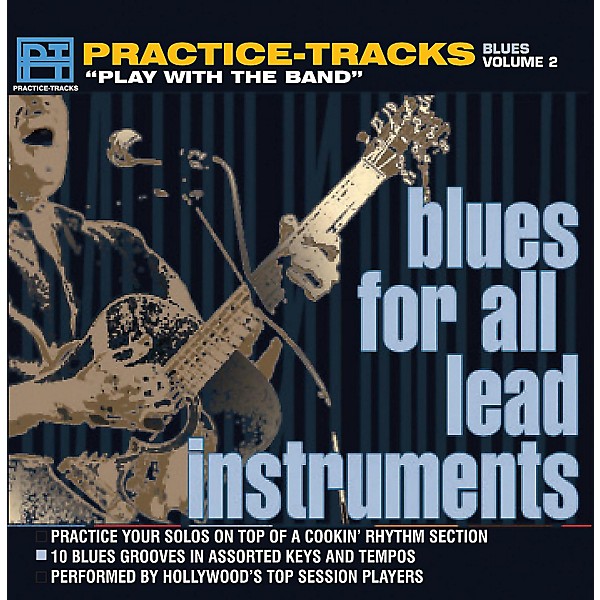 Practice Tracks Practice-Tracks: Blues for All Instruments, Vol. 2 CD