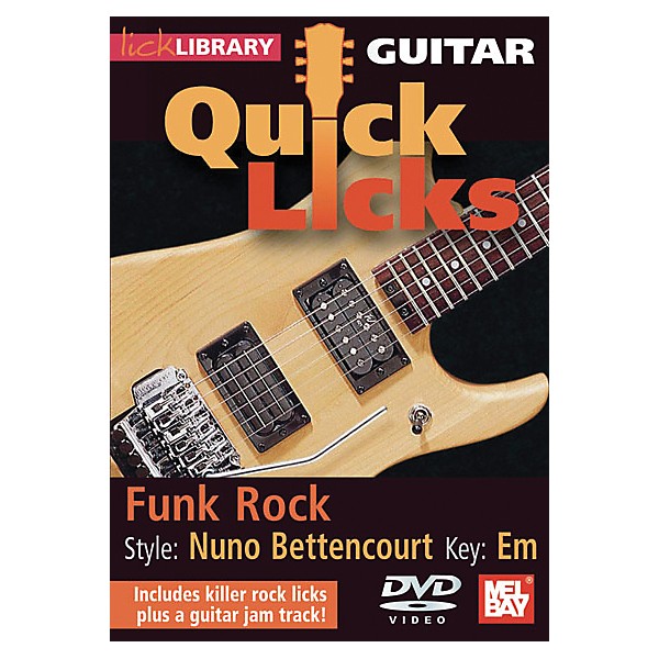 Mel Bay Lick Library Guitar Quick Licks - Nuno Bettencourt Style: Funk Rock DVD Week 3