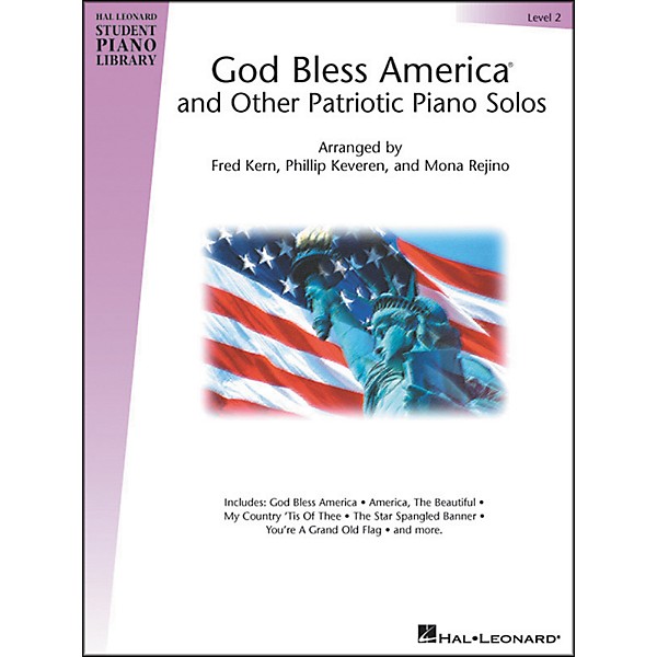 Hal Leonard God Bless America And Other Patriotic Piano Solos Level 2 Hal Leonard Student Piano Library