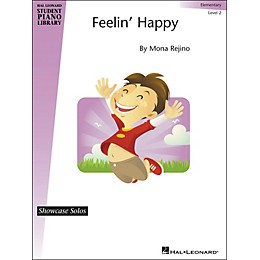 Hal Leonard Feelin' Happy - Showcase Solo Level 2 Elementary Level Hal Leonard Student Piano Library by Mona Rejino