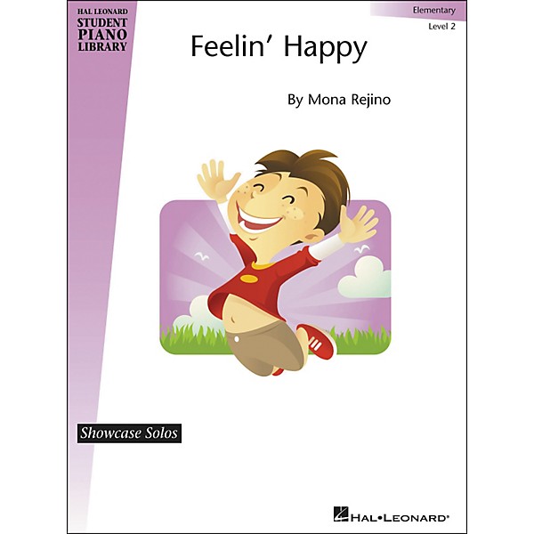 Hal Leonard Feelin' Happy - Showcase Solo Level 2 Elementary Level Hal Leonard Student Piano Library by Mona Rejino