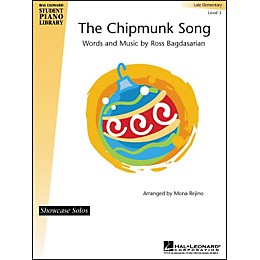 Hal Leonard The Chipmunk Song Late Elementary Level 3 Showcase Solos Hal Leonard Student Piano Library by Mona Rejino
