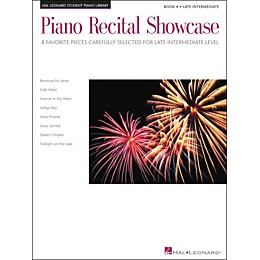 Hal Leonard Piano Recital Showcase Book 4 Late Intermediate Level Hal Leonard Student Piano Library