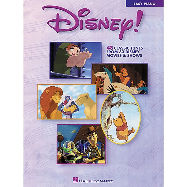 Hal Leonard Disney!  48 Classic Tunes From 33 Disney Movie & Shows For Easy Piano