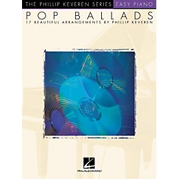 Hal Leonard Pop Ballads - Phillip Keveren Series For Easy Piano