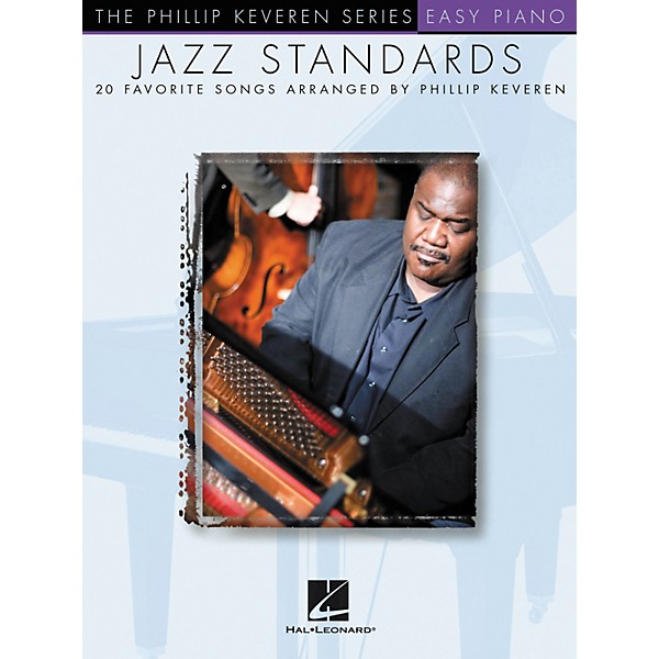 Hal Leonard Jazz Standards - Phillip Keveren Series For Easy Piano