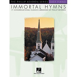 Hal Leonard Immortal Hymns Easy - Phillip Keveren Series For Easy Piano