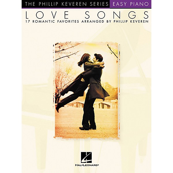 Hal Leonard Love Songs - Phillip Keveren Series For Easy Piano
