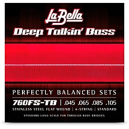 La Bella 760FS-TB Deep Talkin' Bass Stainless Steel Flat Wound 4-String Bass Strings for Through-Body Bridges