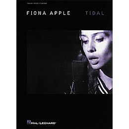 Hal Leonard Fiona Apple Tidal Piano, Vocal, Guitar Book