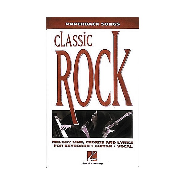 Hal Leonard Paperback Songs - Classic Rock Book