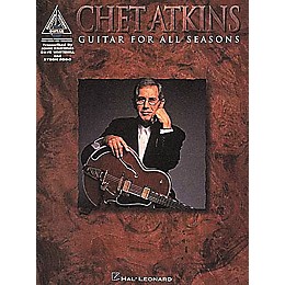 Hal Leonard Chet Atkins ” Guitar For All Seasons Book