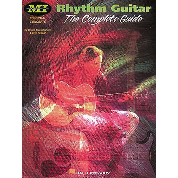 Hal Leonard Rhythm Guitar - The Complete Guide