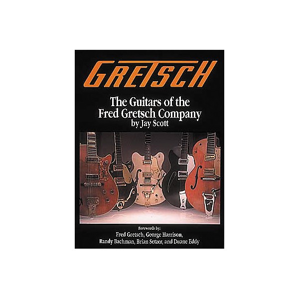 Centerstream Publishing The Guitars of the Fred Gretsch Co. Book