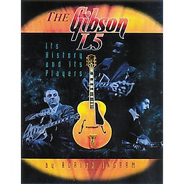 Centerstream Publishing The Gibson L5 - History and Players Book