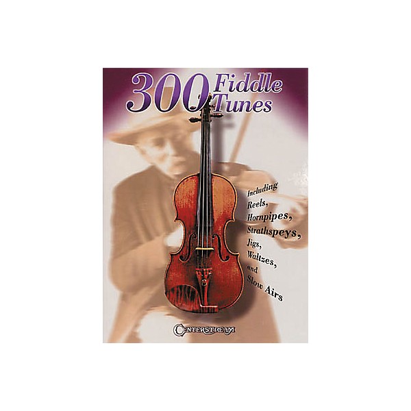 Centerstream Publishing 300 Fiddle Tunes Songbook
