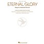 Hal Leonard Eternal Glory Piano, Vocal, Guitar Songbook thumbnail