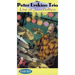 Hudson Music The Peter Erskine Trio - Live at Jazz Baltica (VHS)