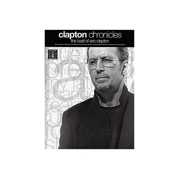 Hal Leonard Clapton Chronicles - The Best of Eric Clapton Book