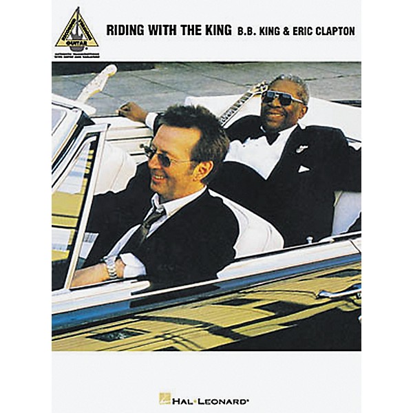 Hal Leonard B.B. King & Eric Clapton Riding with the King Guitar Tab Book