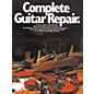 Music Sales Complete Guitar Repair thumbnail