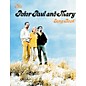 Alfred The Peter Paul & Mary Piano, Vocal, Guitar Songbook thumbnail