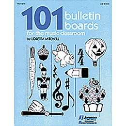 Hal Leonard 101 Bulletin Boards For the Music Classroom Book