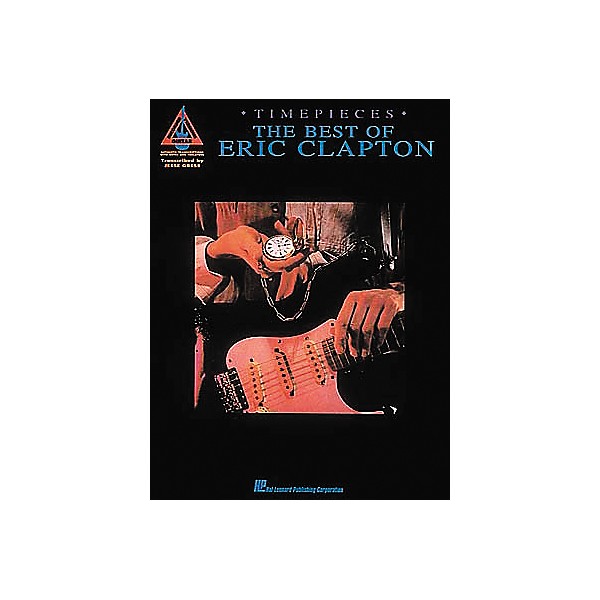 Hal Leonard Timepieces - The Best of Eric Clapton (Book)