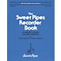 Sweet Pipes Adult Method Book 1 Soprano thumbnail